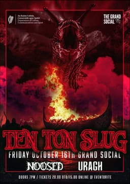 The Grand Social (Dublin) - Ten Ton Slug